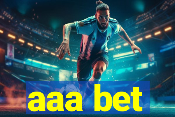 aaa bet